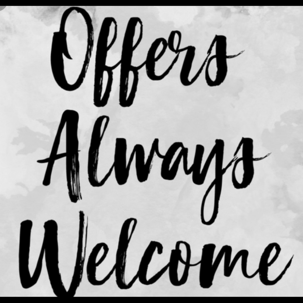 Offers Are Always Welcome 🤗